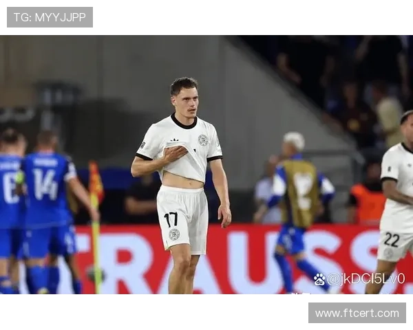 纳格尔斯曼重返赛场，德国队备战欧洲杯展现稳定状态